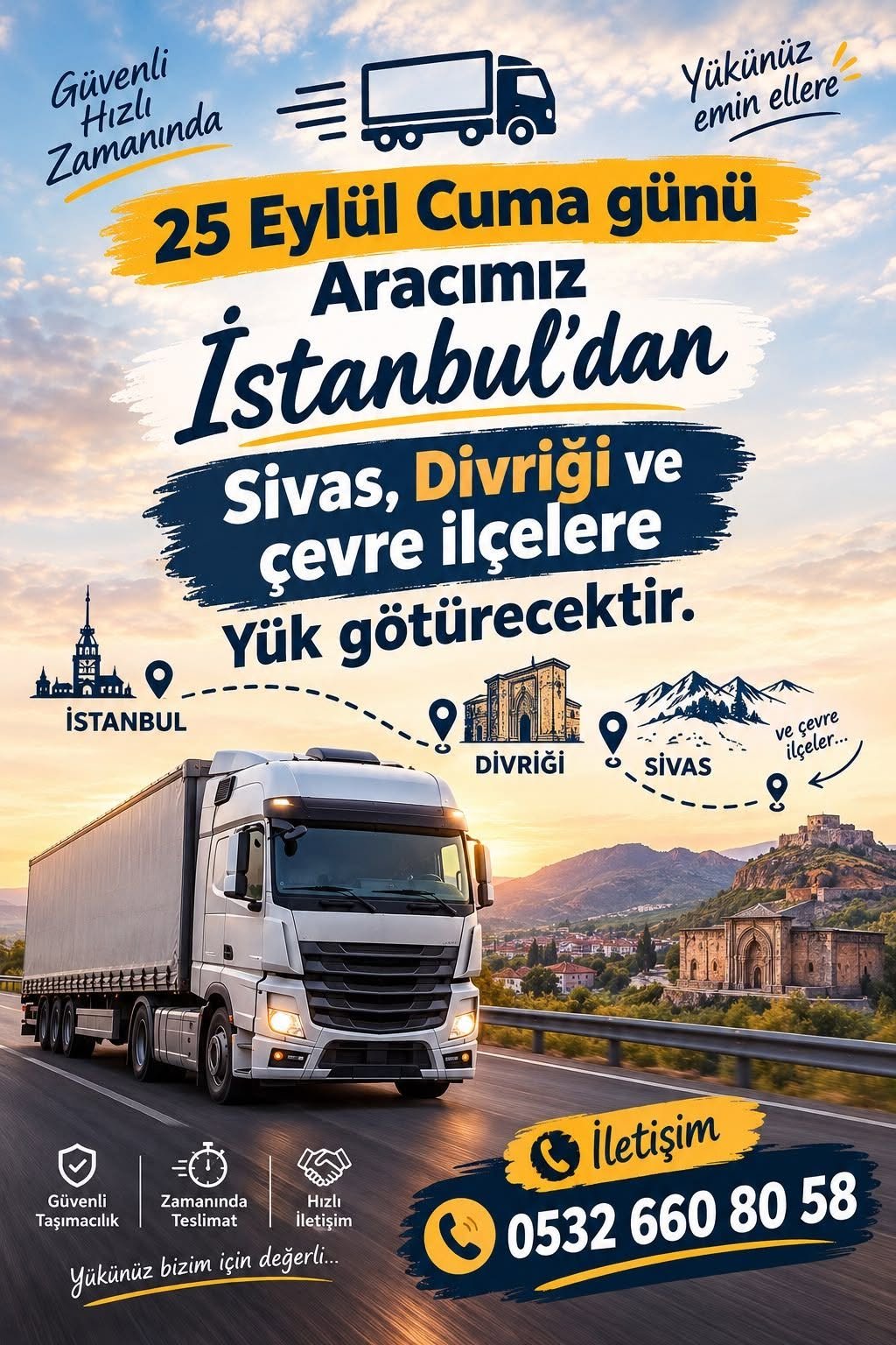İstanbul'dan Sivas, Divriği ve Çevre İlçelere Nakliye Seferi (25 Eylül Cuma)